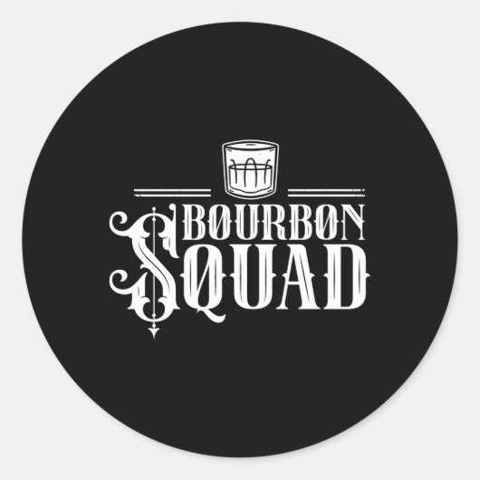 Bourbon Squad Drink Drink Drinker Ronde Sticker (Voorkant)