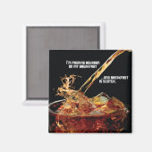 Bourbon sur mon aimant petit déjeuner (Recto/Verso)