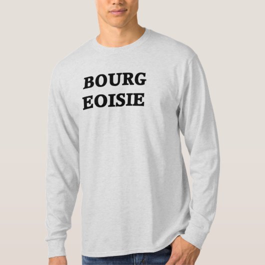 Bourgeoisie T-shirt (Voorkant)