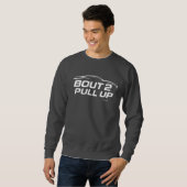 BOUT2PULLUP sweatshirt (Voorkant volledig)