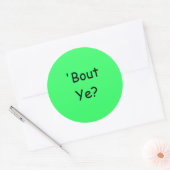 'Bout Ye ? - Stickers (rond) (Enveloppe)