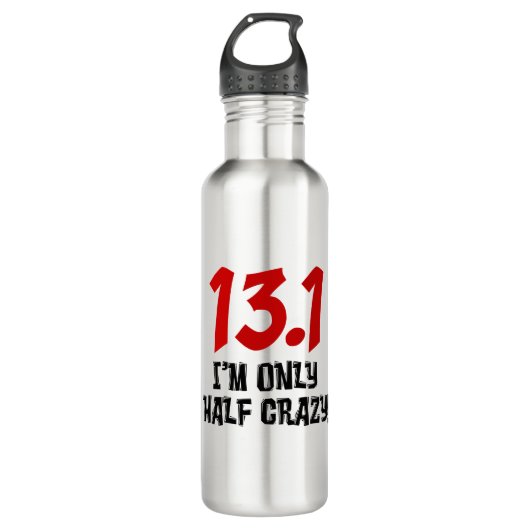 Bouteille D'eau 13.1 Moitié-fou seulement du demi-marathon (Devant)