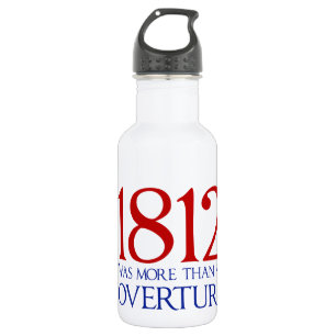 Bouteille D'eau 1812 était plus qu'une ouverture
