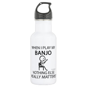 Bouteille D'eau Banjo Rien D'Autre N'A D'Importance