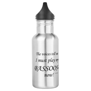 Bouteille D'eau Bassoon Voices dit qu'il faut jouer