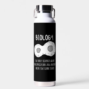 Bouteille D'eau Biologie - Biologie Le seul cadeau scientifique