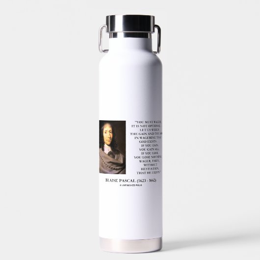 Bouteille D'eau Blaise Pascal Gain Loss Wagering God Existe Citati (Avant)