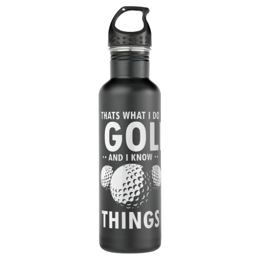 Bouteille D'eau C’est ce que je fais I GOLF & I Know Things Funny (Devant)