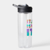 Bouteille D'eau C'Est Juste Ce Qu'Il Est | Citation drôle (Droite)