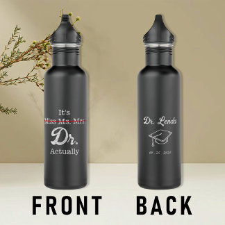 Bouteille D'eau C'est Mlle Mme Mme Dr. Dr. En fait drôle humour PH