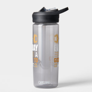 Bouteille D'eau Chaque Jour Est Un Bon Jour Pour Faire Du Sport T-