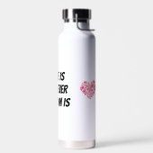 Bouteille D'eau Chez moi, partout où ma mère est (Gauche)