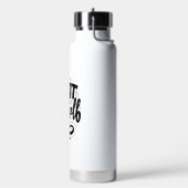 Bouteille D'eau Citation typographique noire Motivation (Gym)