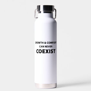 Bouteille D'eau Croissance Et Confort Ne Peuvent Jamais Coexister