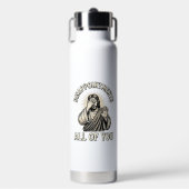 Bouteille D'eau Déceptions drôles Vous tous Gravure vintage (Salle de sport)