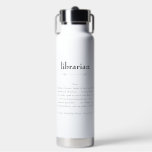 Bouteille D'eau Définition du bibliothécaire Don d'appréciation<br><div class="desc">Cette définition d'un bibliothécaire fièrement affichée est à la fois un don utile et pratique.</div>