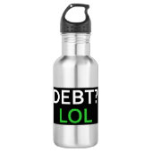 Bouteille D'eau Dette LOL (Devant)