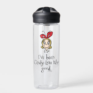 Bouteille D'eau Dr. Seuss J'ai été Cindy-Lou Who de bonne condui