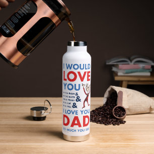 Bouteille D'eau Dr Seuss   Je T'Aime Papa Tant Que Tu Vois