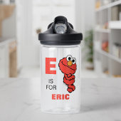 Bouteille D'eau E est pour Elmo | Ajouter Votre Nom