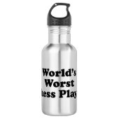 Bouteille D'eau En Acier Inoxydable Le plus mauvais joueur d'échecs du monde (Devant)