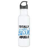 Bouteille D'eau En Acier Inoxydable Totalement génial Abuelo Tshirts et (Devant)