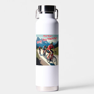 Bouteille D'eau Et Maintenant Je Lâche La Femme Marteau À Cycler