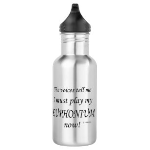 Bouteille D'eau Euphonium Voices dit qu'il faut jouer