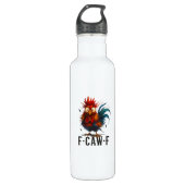 Bouteille D'eau F-Caw-F Chicken Rooster Funny Meme (Devant)