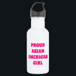 Bouteille D'eau Fier Asiatique Américaine fille, rose chaud blanc<br><div class="desc">Fier Asian American Girl,  bouteille d'eau en acier inoxydable blanc rose chaud</div>