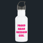 Bouteille D'eau Fier Asiatique Américaine fille, rose chaud blanc<br><div class="desc">Fier Asian American Girl,  bouteille d'eau en acier inoxydable blanc rose chaud</div>