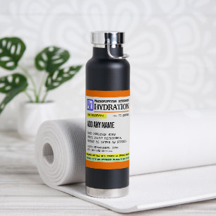 Bouteille D'eau Force de prescription drôle