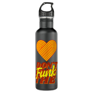 Bouteille D'eau Funk des années 70 ne pas faire semblant Le Funk S