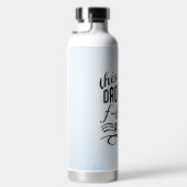 BOUTEILLE D'EAU FUNNY ET SARCASTIQUE DIRE (Droite)