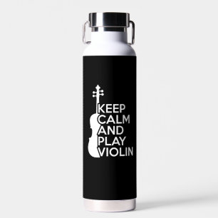 Bouteille D'eau Gardez votre calme et jouez du violon