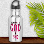 Bouteille D'eau Gloire à Dieu chrétien<br><div class="desc">Gloire à Dieu verset de la Bible 1 Corinéens 10:31 Que vous mangiez ou buviez,  ou quoi que vous fassiez,  faites tout pour la gloire de Dieu.</div>