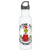 Bouteille D'eau Grinch | Everything's Fine (Devant)