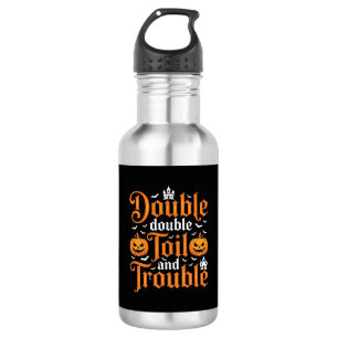 Bouteille D'eau Halloween Double Double Toil and Trouble_1