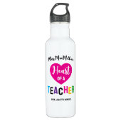 Bouteille D'eau Heart of a Teacher Gift Pink Black Script (Devant)