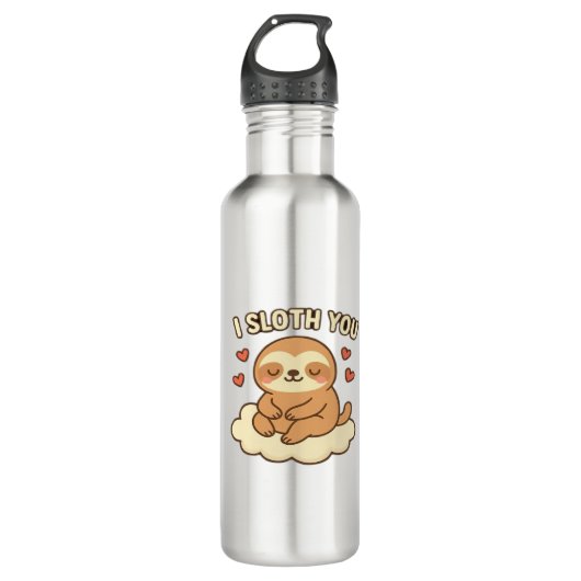 Bouteille D'eau I Sloth You - Cute Kawaii Sloth Love Pun Design Cl (Devant)