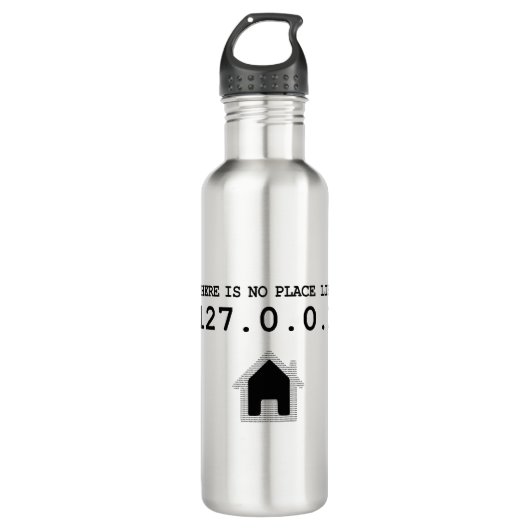 Bouteille D'eau Il n'y a aucun endroit comme l'IP local à la (Devant)