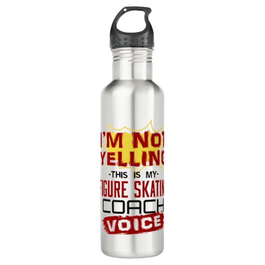 Bouteille D'eau I'm Not Yelling Figure Skating Coach Voice (Devant)