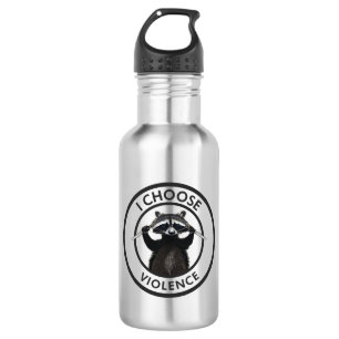 Bouteille D'eau Je choisis Violence Funny Raccoon