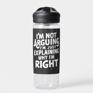 Bouteille D'eau Je n'affirme pas que j'explique juste pourquoi j'a