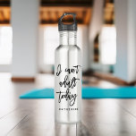Bouteille D'eau "Je ne peux pas être adulte aujourd'hui"<br><div class="desc">Élégante typographie script personnalisé design bouteille d'eau.</div>