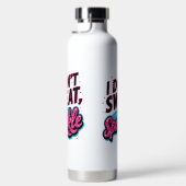 Bouteille D'eau Je ne transpire pas Je me moque de rire (Droite)