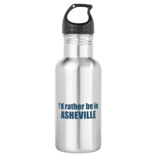Bouteille D'eau Je préférerais être à Asheville Caroline du Nord