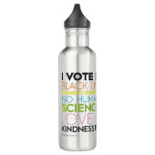 Bouteille D'eau Je Vote Parce Que.... La gentillesse, c'est tout (Gauche)