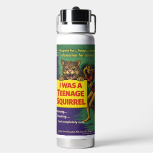 Bouteille D'eau J'étais un écureuil adolescent Parodie