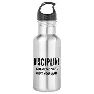 Bouteille D'eau La Discipline Rappelle Ce Que Vous Voulez